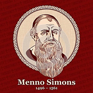 Menno Simons 1496 Ã¢â¬â 1561 was an outstanding leader of the Anabaptist movement in the Netherlands in the 16th century. photo